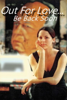 Out for Love... Be Back Shortly Trailer