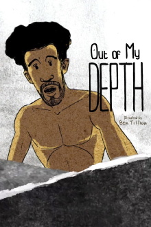 Out of My Depth Trailer
