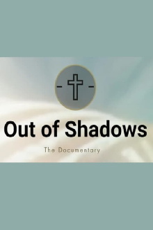 Out of Shadows Trailer