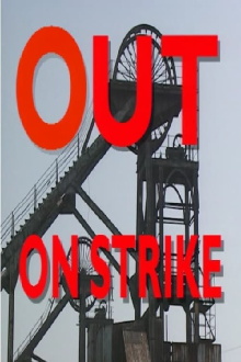 Out on Strike Trailer