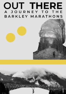 Out There - A Journey to the Barkley Marathons Trailer