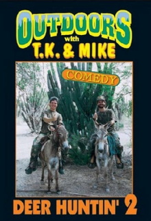 Outdoors with T.K. and Mike: Deer Huntin' 2 Trailer
