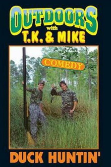 Outdoors with T.K. and Mike: Duck Huntin' Trailer