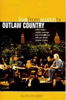 Outlaw Country: Live from Austin, TX Trailer