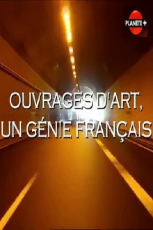 Ouvrages d'art : Un génie français Trailer