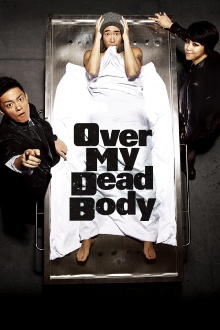 Over My Dead Body Trailer