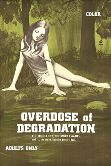 Overdose of Degradation Trailer
