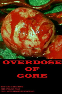 Overdose of Gore Trailer