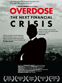 Overdose: The Next Financial Crisis Trailer