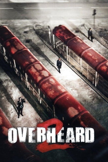 Overheard 2 Trailer