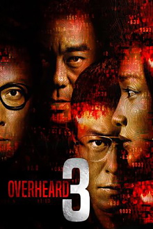 Overheard 3 Trailer