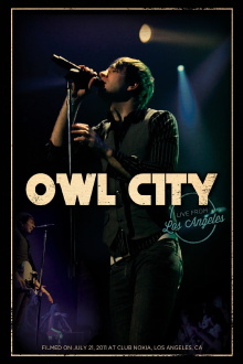 Owl City - Live from Los Angeles Trailer