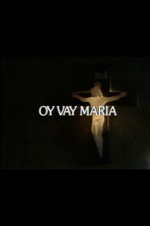 Oy Vay Maria Trailer