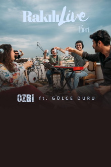 Ozbi & Gulce Duru Rakili Live 1 Trailer