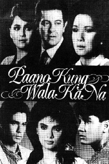 Paano Kung Wala Ka Na? Trailer