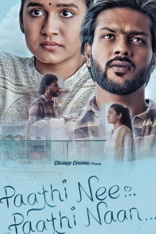 Paathi Nee Paathi Naan Trailer