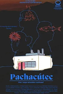 Pachacútec, The Improbable School Trailer