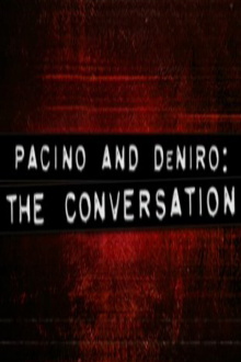 Pacino and De Niro: The Conversation Trailer