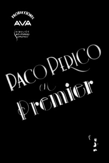 Paco Perico in Premiere Trailer