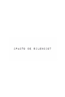 ¿Pacto de silencio? Trailer