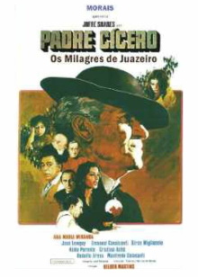 Padre Cícero: Os Milagres de Juazeiro Trailer