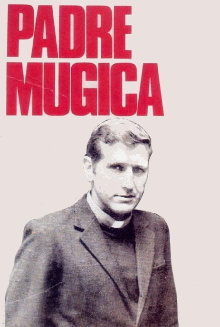 Padre Mugica Trailer