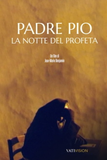 Padre Pio - La notte del profeta Trailer