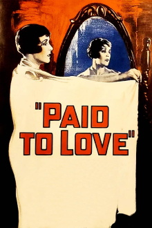 Paid to Love Trailer