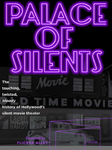 Palace of Silents Trailer