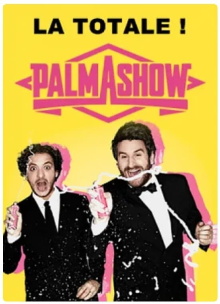 Palmashow La Totale Trailer