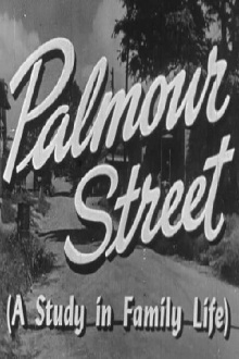 Palmour Street (A Study in Family Life) Trailer