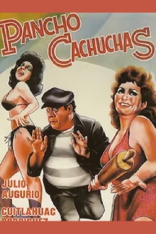 Pancho cachuchas Trailer