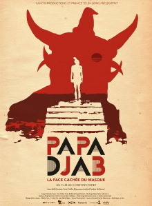Papa Djab, La face cachée du masque Trailer