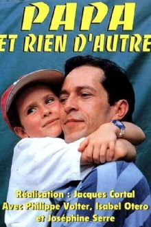 Papa et rien d'autre Trailer