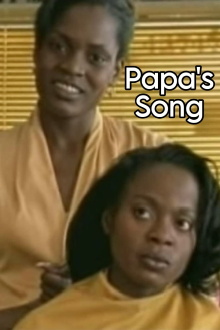 Papa's Song Trailer