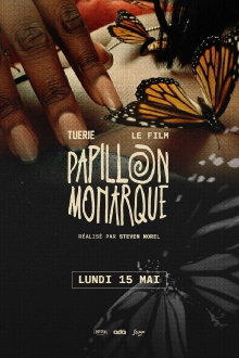 Papillon Monarque Trailer