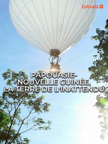 Papouasie-Nouvelle-Guinée, la terre de l'inattendu Trailer