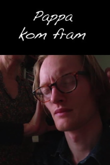 Pappa kom fram Trailer