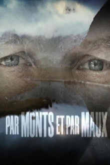 Par monts et par maux Trailer