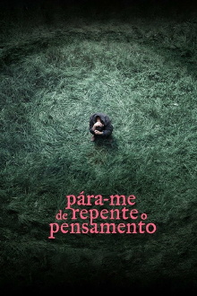 Pára-me de Repente o Pensamento Trailer