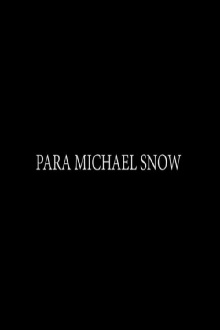 Para Michael Snow Trailer