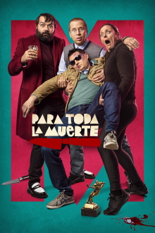 Para toda la muerte Trailer