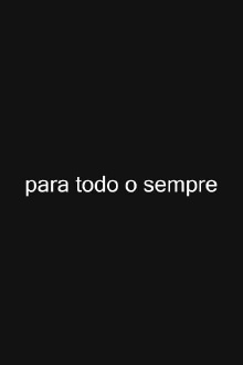 para todo o sempre Trailer