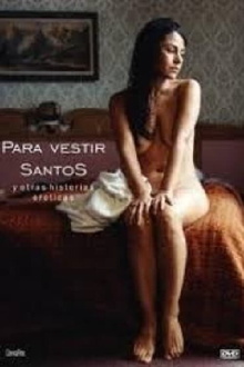 Para vestir santos Trailer