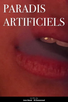 Paradis Artificiels Trailer