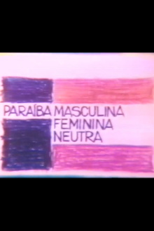 Paraíba Masculina Feminina Neutra Trailer