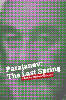 Parajanov: The Last Spring Trailer