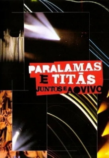 Paralamas and Titãs - Live and Together Trailer