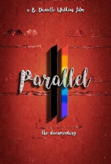 Parallel the Documentary Trailer