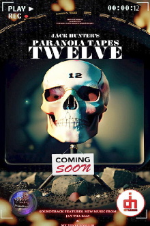 Paranoia Tapes TWELVE Trailer